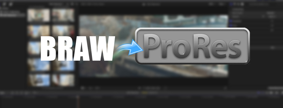 BRAW to ProRes Converter - Covnert BRAW to ProRes codec