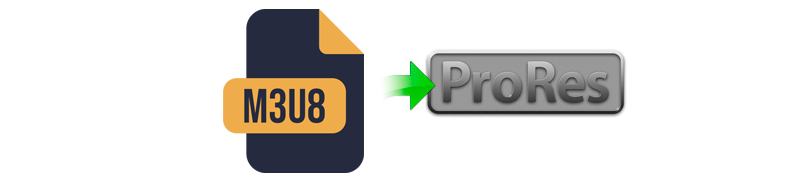 Convert M3U8 to ProRes 422/4444 Online Free